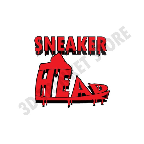 Sneakerhead Dripping SVG for T-Shirt, Mugs, and Prints | Got 'Em | Kiss My Airs | Sneaker Decor | Digital Art File