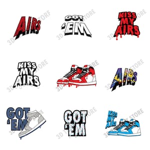 Sneakerhead SVG Bundle of 9 for T-Shirt, Mugs, and Prints | Got &#39;Em | Kiss My Airs | Sneaker Decor | Digital Art File