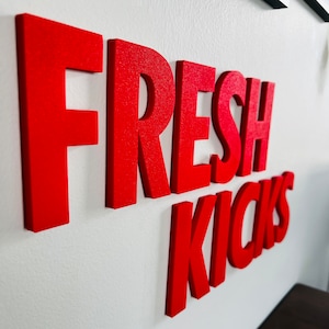 Fresh Kicks 3D Printed Lettering - Hypebeast Sneaker Decor - Streetwear Art - Urban Home Decor