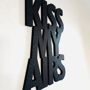 Kiss My Airs Wall Hang | Sneakerhead Custom Gift | Hypebeast Gift | Sneaker Decor | Office Decor