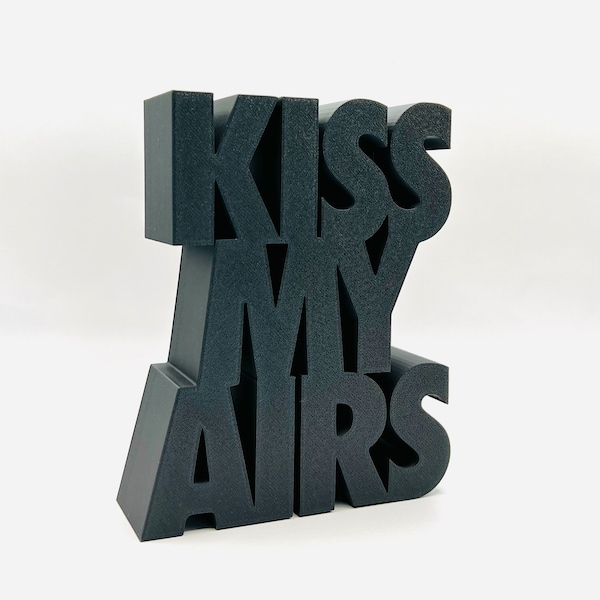 Kiss my Airs - Cadeau personnalisé pour bureau ou étagère | Cadeau Sneakerhead | Décoration hypebeast