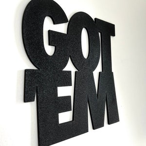 Got 'Em Wall Hang | Sneakerhead Gift | Hypebeast Gift | Sneaker Decor | Custom Office Art | Premium Wall Art