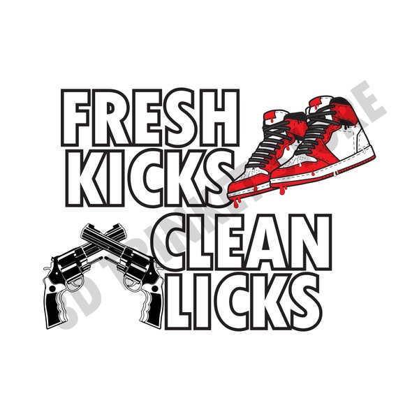 Fresh Kicks Sneakerhead SVG Bundle of 9 for T-Shirt, Mugs, and Prints | Got 'Em | Kiss My Airs | Sneaker Decor | Digital Art File