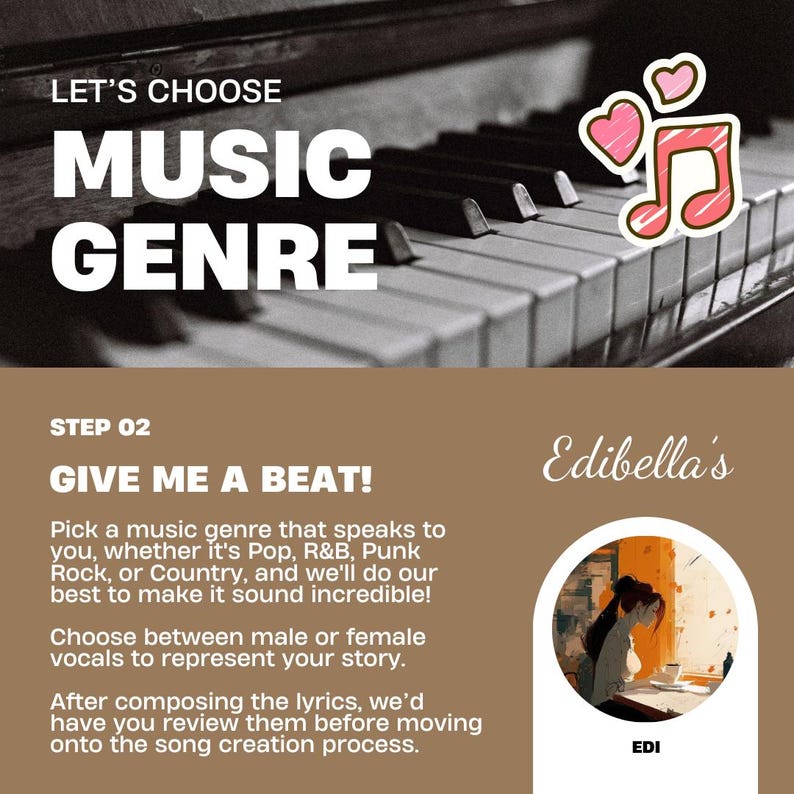 Op de afbeelding: Een bruine achtergrond met de tekst "Let's Choose Music Genre" in wit. Onder de tekst is een zwart-wit afbeelding van een pianoklavier. De tekst "Step 02 Give Me A Beat!" is in wit op een bruine achtergrond. Onder de tekst is een beschrijving van hoe je een muziekgenre en zang voor een lied kiest. De tekst "Edibella's" is in wit op een bruine achtergrond. Een cirkel met een tekening van een persoon die aan een bureau zit, bevindt zich in de rechterbenedenhoek. De tekst "EDI" is in wit op een bruine achtergrond.