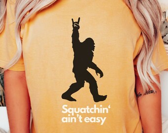 Sasquatch Bigfoot Comfort Colors Shirt, Sasquatchin' Gift for Believers