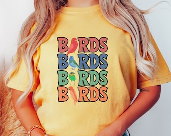 The Birds Birds Birds Birds Comfort Colors Shirt, Gift this Colorful Birding T-shirt to your Family!
