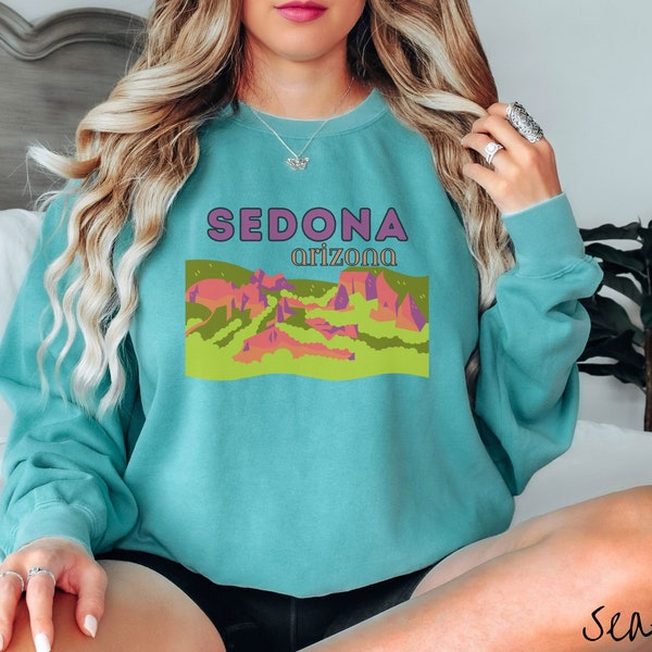 The Sedona Arizona Sweatshirt, Gift This To Your Favorite Energy Vortex Voyager!