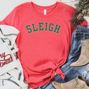 Sleigh Saying Shirt for Christmas Shopping,  Preppy Collegiate Slay Christmas Shirt for Best Friend Holiday Gift, Festive Slay Saying Top