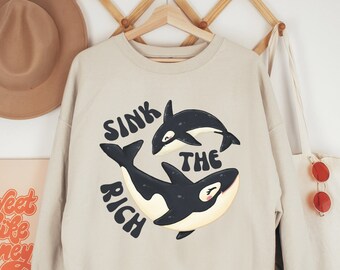 Sink The Rich Gladis the Orca Shirt, Be Like Gladys the Yacht-Sinking Killer Whale Sweatshirt , Cute Orca Longsleeve for Orca Uprising