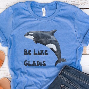 Gladys the Orca Whale Shirt, Be Like Gladis the Yacht-Sinking Orca Whale Gift, Sink the Rich with White Gladis the Killer Whale