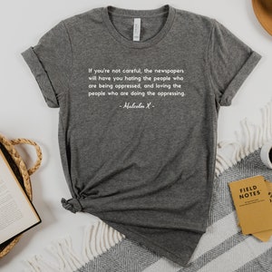 Malcolm X Shirt Oppressor Quote to Decolonize Mainstream Media, Free Palestine Shirt for Human Rights, No Human is Illegal on Stolen Land Deep Heather