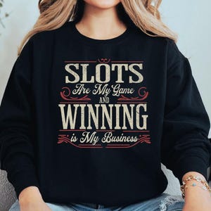 WINNING Funny Sweatshirt funny quote sweatshirt gifts for men gifts for her cool sweatshirt men unique gifts for women Casino gambler gift