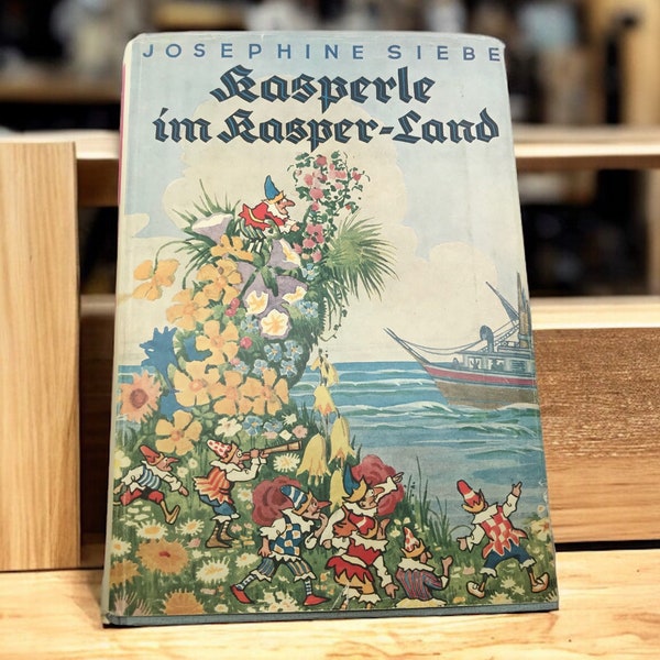 Kasperle im Kasperland,Josephine Siebe, 1952