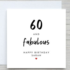 Biglietto di compleanno personalizzato, biglietto di compleanno per il 60° compleanno, 60 e favoloso, carino compleanno per 60 anni, per lei, per moglie, biglietto di compleanno con nome