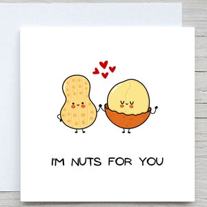 Verjaardagskaart, I'm Nuts For You, Valentijnsdagkaart, voor haar, voor hem, liefdeskaart, romantische kaart