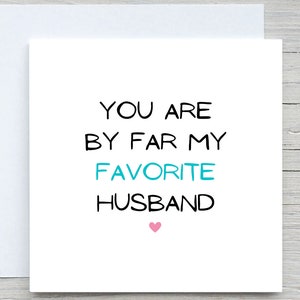 Tarjeta de aniversario para esposo, esposo favorito hasta ahora, tarjeta de esposa, tarjeta de amor, tarjeta romántica, tarjeta personalizada