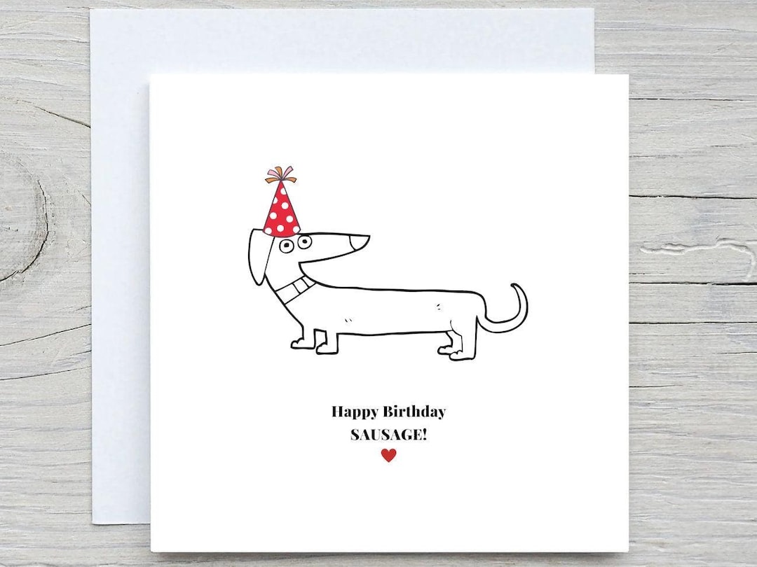 Funny Dachshund Birthday Card: Sausage Dog Card - Etsy