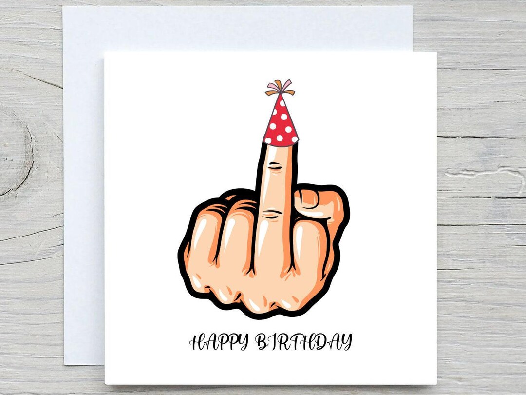 Simple Rude Middle Finger Rude Middle Finger Birthday Card: Personalized Greeting - Etsy
