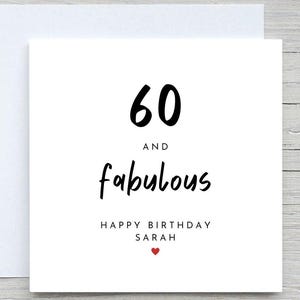 Personalised Birthday Card, 60th birthday card, 60 and fabulous, cute 60 years old birthday, for her, for wife, name birthday card