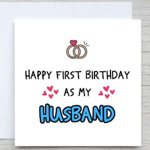 First Birthday As My Husband, Husband Birthday Card, Happy Birthday Husband, Greetings Card For Him, From wife card