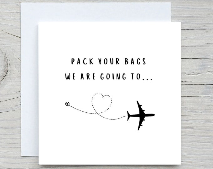 personalised Travel cards, Pack your bags we are going to card, surprise travel card, surprise vacation card