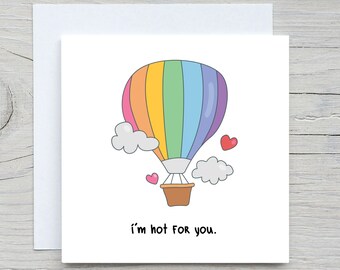 Romantic cards, to Wife, to girlfriend, to partner, I am hot for you card, Hot air balloon card,  romantic card,  anniversary card,