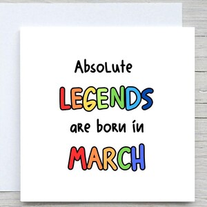 March Birthday Card, Funny card, Absolute Legends Born In March birthday card
