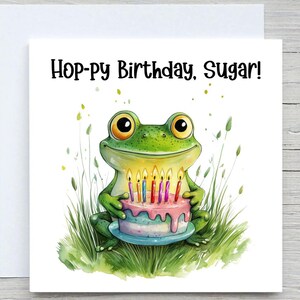 Funny Frog Birthday PNG - “Hop-py Birthday, Sugar!” -  Frog with Cake, For frog lovers, Custom Birthday card