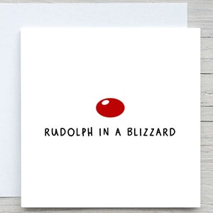 Tarjeta de Rudolph en una ventisca, divertida tarjeta navideña, tarjeta navideña personalizada, para el mejor amigo, para el esposo, divertida tarjeta navideña