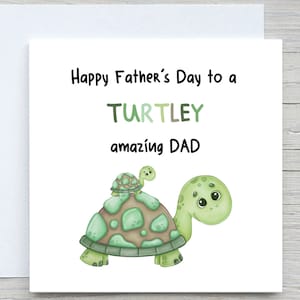 Divertente biglietto per la festa del papà, Turtley Amazing Dad, biglietto personalizzato per la festa del papà