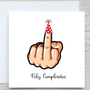 Carte d'anniversaire espagnole grossière, carte de majeur, carte d'anniversaire, carte personnalisée, carte de feliz cumpleaños, carte de chapeau d'anniversaire