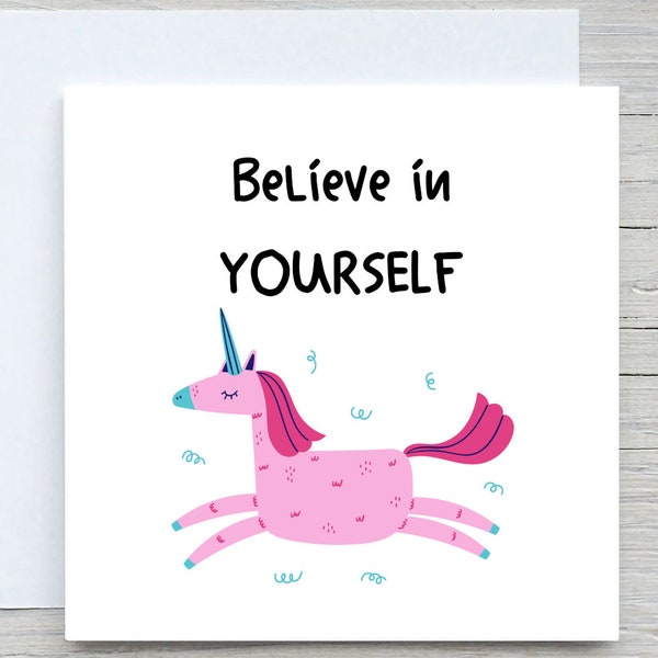 Carte d'ENCOURAGEMENT personnalisée, carte Croyez en vous-même, jolie carte de licorne