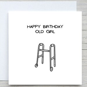 Verjaardagskaart, verjaardagswenskaart, Old Girl Card, voor vriendenkaart, verjaardagskaart voor vriend wandelaar