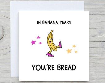 Funny Banana Years Birthday Card: Personalized Greeting