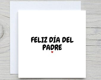 Feliz Día del Padre, fathers day card, spanish card, for daddy card, tarjeta dia del padre, gift for dad
