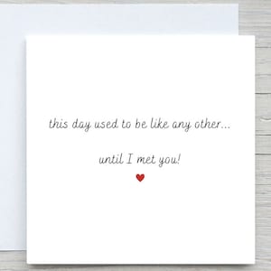 Carte d'anniversaire d'amour personnalisée, jusqu'à ce que je vous rencontre, partenaire, mari, femme, amour, cartes romantiques, un jour comme les autres