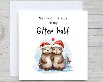 Romantische Weihnachtskarte, Otter-Weihnachtskarte, frohe Weihnachten zu meiner Otterhälfte, reizende Karten, Weihnachtsgrußkarte, meine andere Hälfte