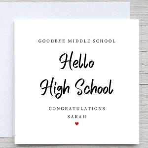 Personalized Middle School Graduation Card: Hello High School