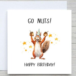 Tarjeta de cumpleaños divertida de ardilla: ¡Vuélvete loco!
