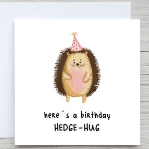 Grappige verjaardagskaart, verjaardagskaart egel, schattige dieren verjaardagskaart, voor haar, voor hem