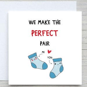 Carte de Saint-Valentin, carte pour amoureux, carte pour elle, soin de lui, nous faisons la paire parfaite, carte chaussettes, carte pour partenaire, carte we match