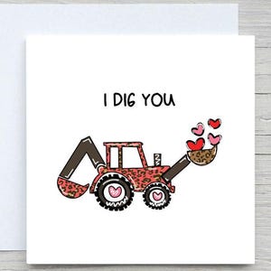 Valentines Day Card, Love greeting card, cute Romantic card, I dig you card, Valentine's Gift, for partner, digger card