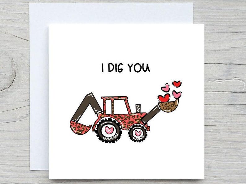Valentines Day Card, Love greeting card, cute Romantic card, I dig you card, Valentine's Gift, for partner, digger card