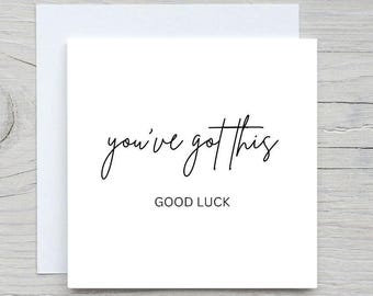 You Got This - Good Luck Card, Encouragement Card, Well Done Card - Etsy UK