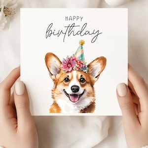 Carte d'anniversaire de chien, joyeux anniversaire, carte florale de chien, carte d'anniversaire personnalisée, carte d'anniversaire, carte d'anniversaire de corgi