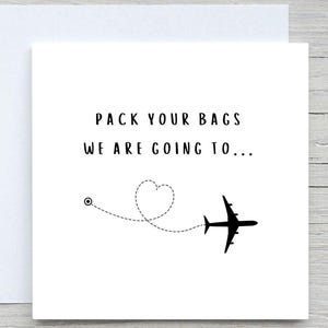 personalised Travel cards, Pack your bags we are going to card, surprise travel card, surprise vacation card