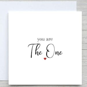 You Are The One Card: Romantic Anniversary Card