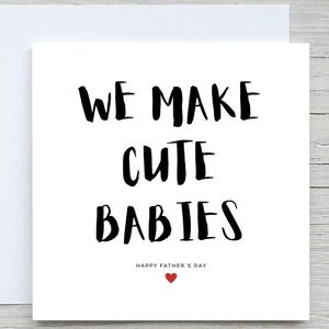 Vaderdagkaart, kaart voor echtgenoot, we maken schattige baby&#39;s, romantische kaart, kaart voor echtgenoot, kaart voor vrouw