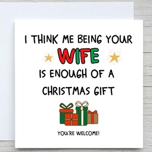 Divertente biglietto di Natale per il marito, biglietto per il marito, essere tua moglie è sufficiente, biglietto di Natale, biglietto di Natale dalla moglie, regalo di Natale per il marito