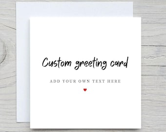 Personalized Greeting Card: Custom Text, Gift Card